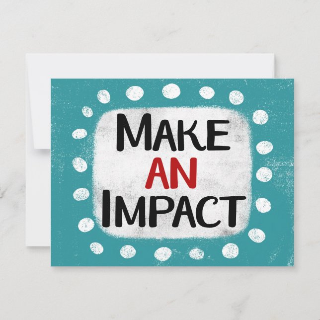 Make An Impact Greeting Card (Front)