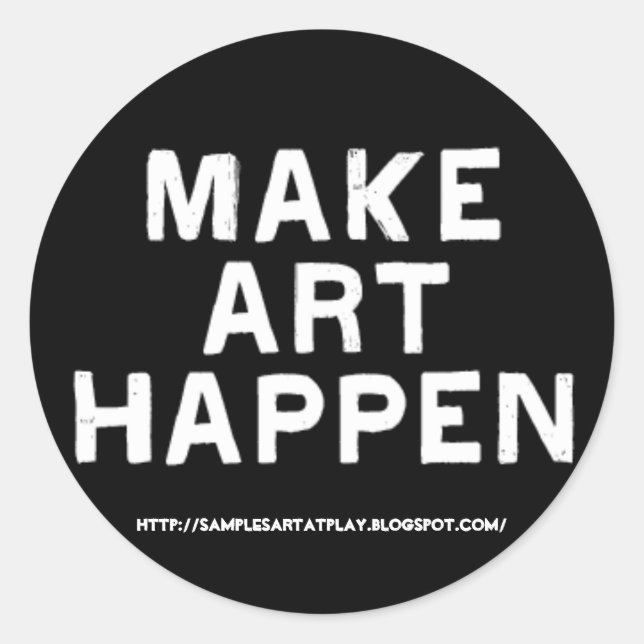 Make Art Happen - Sticker (Front)
