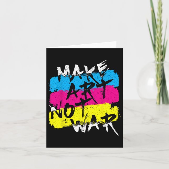 Make Art Not War Graffiti Spray Street Art Drawing Card (Front)