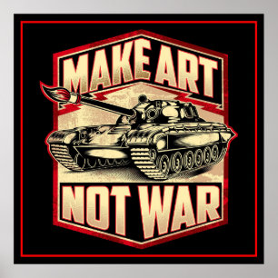 Make Art Not War Poster