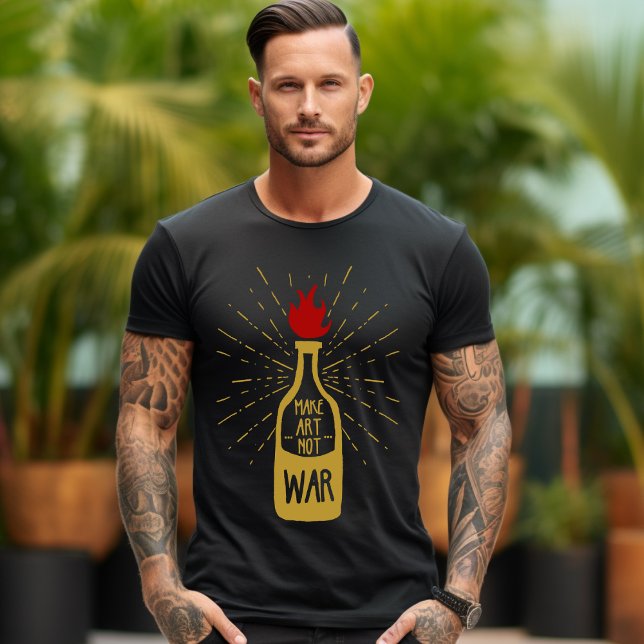 Make Art not War T-Shirt (Creator Uploaded)