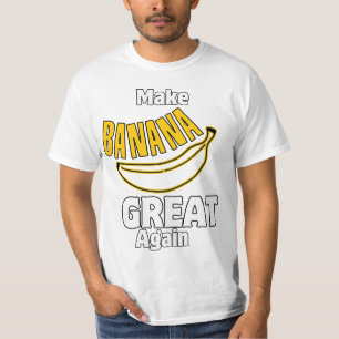 Make Banana Great Again T-Shirt