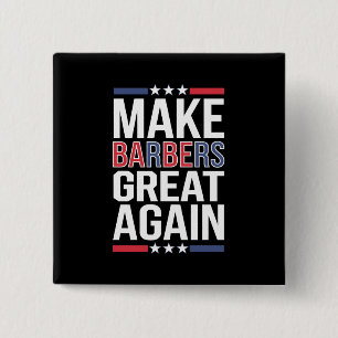 Make Barbers Great Again Barbers For Trump 2024 15 Cm Square Badge
