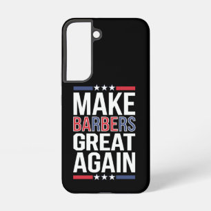 Make Barbers Great Again Barbers For Trump 2024 Samsung Galaxy Case