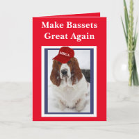 "Make Bassets Great Again" Birthday Card