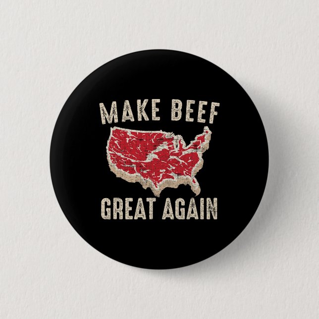 Make Beef Great Again Funny Bbq America  6 Cm Round Badge (Front)