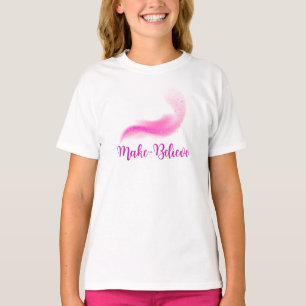 Make Believe Your Imagination T-Shirt