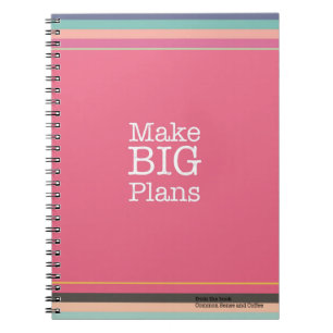 Make Big Plans Notebook
