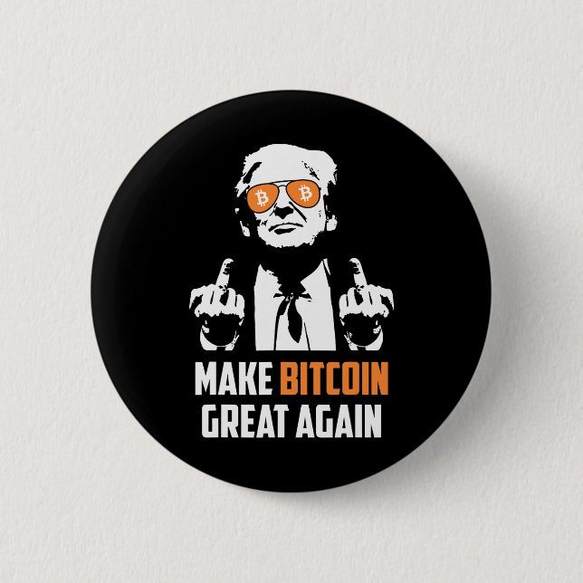 Make Bitcoin Great Again Funny Maga Pro Trump  6 Cm Round Badge (Front)