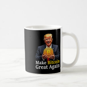 Make Bitcoin Great Again Trump Bitcoin Crypto Futu Coffee Mug