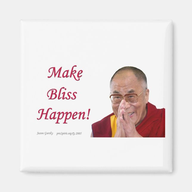 Make Bliss Happen! Magnet (Front)