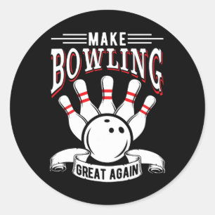 Make Bowling Great Again Funny Bowler  Classic Round Sticker