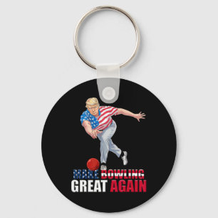Make Bowling Great Again Funny Trump Bowling Key Ring