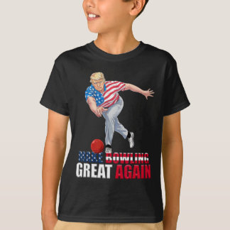 Make Bowling Great Again Funny Trump Bowling  T-Shirt