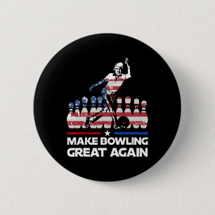 Make Bowling Great Again Funny Trump Us Flag Bowli 6 Cm Round Badge