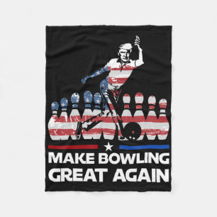 Make Bowling Great Again Funny Trump Us Flag Bowli Fleece Blanket