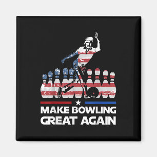 Make Bowling Great Again Funny Trump Us Flag Magnet