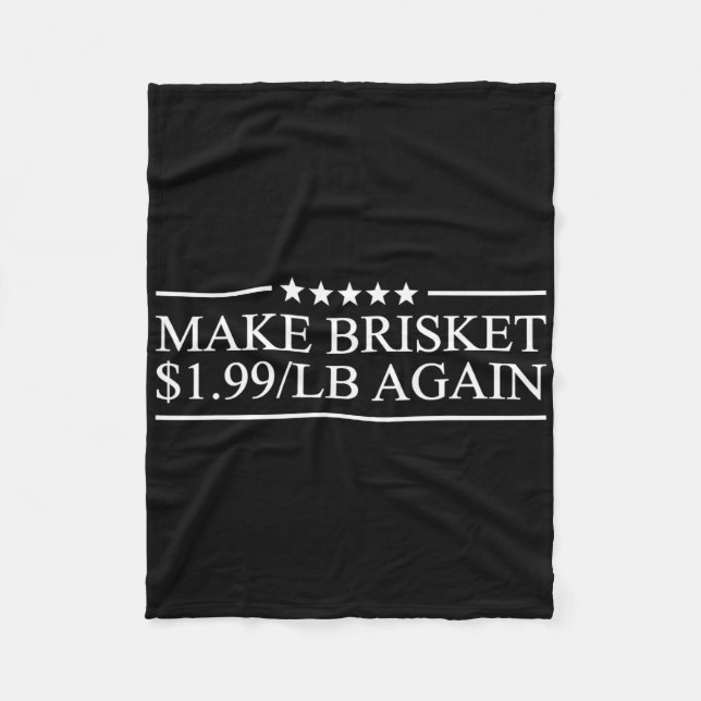 Make Brisket $1.99lb Again Bbq Barbecue Funny Red  Fleece Blanket (Front)