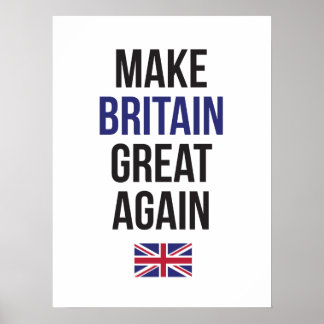 Make Britain Great Again UK First Flag Brexit Poster