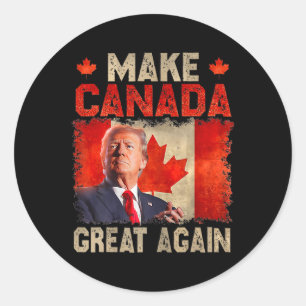 Make Canada Great Again Funny President Trump Oh C Classic Round Sticker