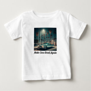 Make Cars Great Again Baby T-Shirt