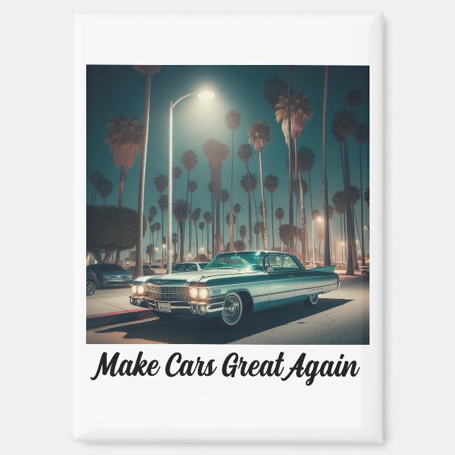 Make Cars Great Again Magnet (Front)