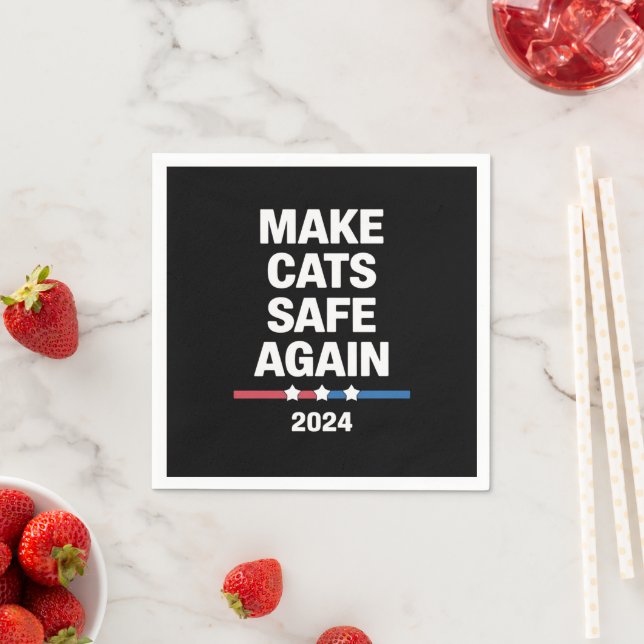 Make Cats Safe Again Funny 2024 Presidential  Napkin (Insitu)