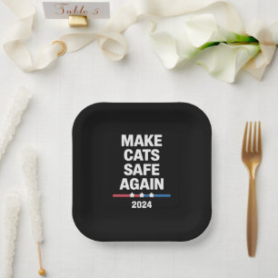 Make Cats Safe Again Funny 2024 Presidential Paper Plate