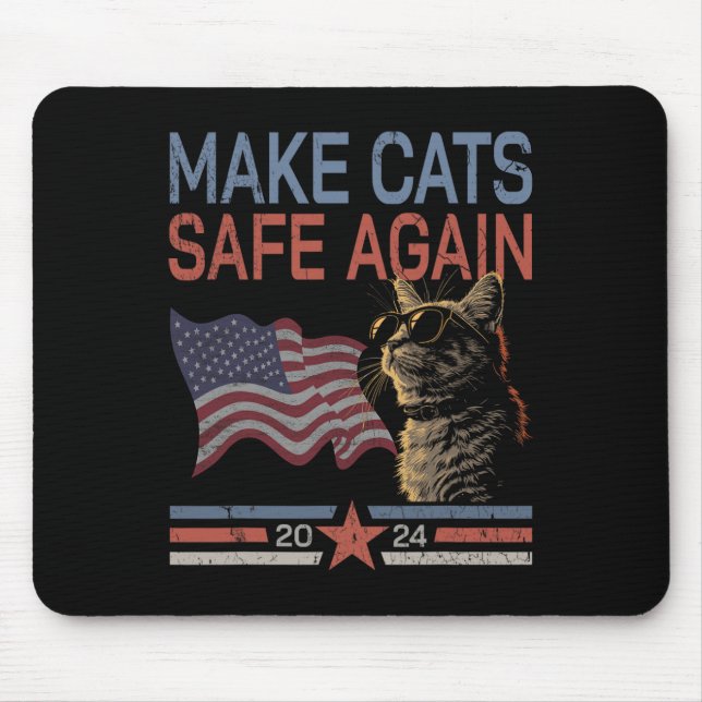 Make Cats Safe Again Shirt Funny 2024 Cat Lovers 1 Mouse Pad (Front)