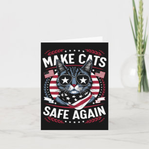 Make Cats Safe Again Trump Cats For Trump 2024  Card