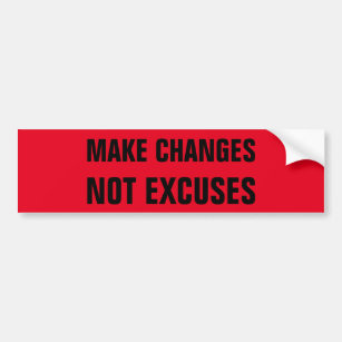 Make Changes Not Excuses Inspirational Red Black Bumper Sticker