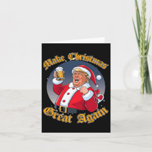 Make Christmas Great Again 2024 Trump Funny Trump  Card