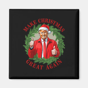 Make Christmas Great Again Donald Trump Mega 1 Magnet
