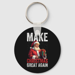 Make Christmas Great Again For Donald Trump Lovers Key Ring