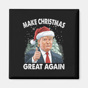 Make Christmas Great Again Funny Donald Trump Xmas Magnet