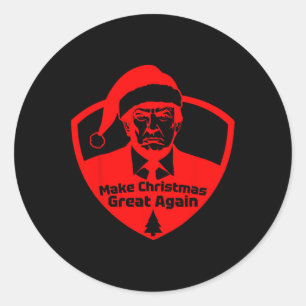 Make Christmas Great Again Funny President Trump Classic Round Sticker