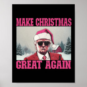 Make Christmas Great Again Funny Santa Claus Trump Poster