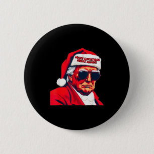 Make Christmas Great Again Funny Santa Trump 2024  6 Cm Round Badge