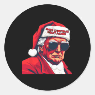 Make Christmas Great Again Funny Santa Trump 2024  Classic Round Sticker