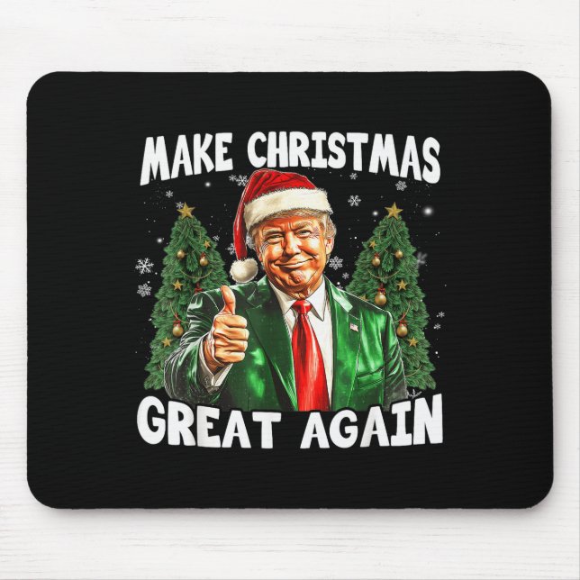 Make Christmas Great Again Funny Santa Trump 2024  Mouse Pad (Front)