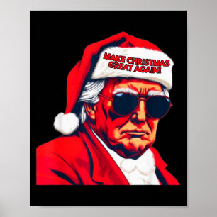 Make Christmas Great Again Funny Santa Trump 2024  Poster