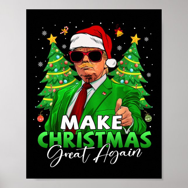 Make Christmas Great Again Funny Santa Trump Chris Poster (Front)