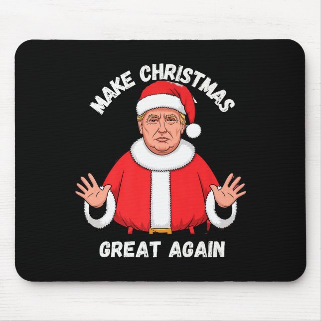 Make Christmas Great Again Funny Santa Trump Premi Mouse Pad (Front)