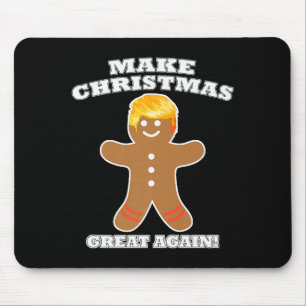 Make Christmas Great Again Ginger Bread Man Trump Mouse Pad