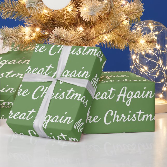 Make Christmas Great Again Green Wrapping Paper (Holidays)