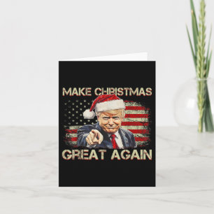 Make Christmas Great Again Santa Funny Trump Xmas  Card