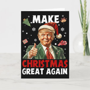 Make Christmas Great Again Santa Funny Trump Xmas  Card