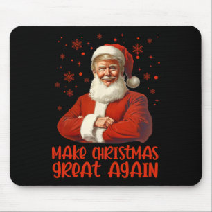 Make Christmas Great Again Santa Funny Trump Xmas Mouse Pad