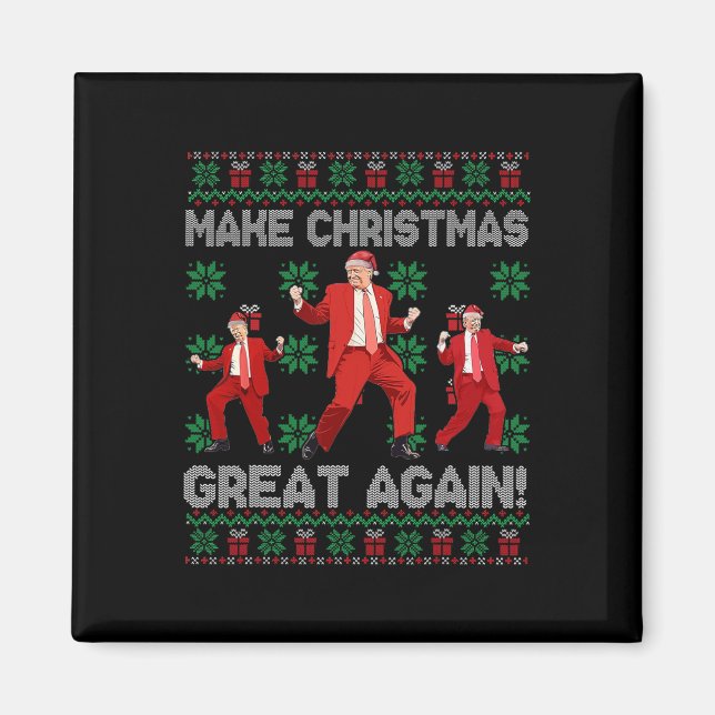 Make Christmas Great Again Santa Trump Dance Ugly  Magnet (Front)