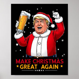 Make Christmas Great Again Trump American Flag Tru Poster